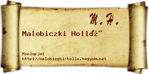 Malobiczki Holló névjegykártya